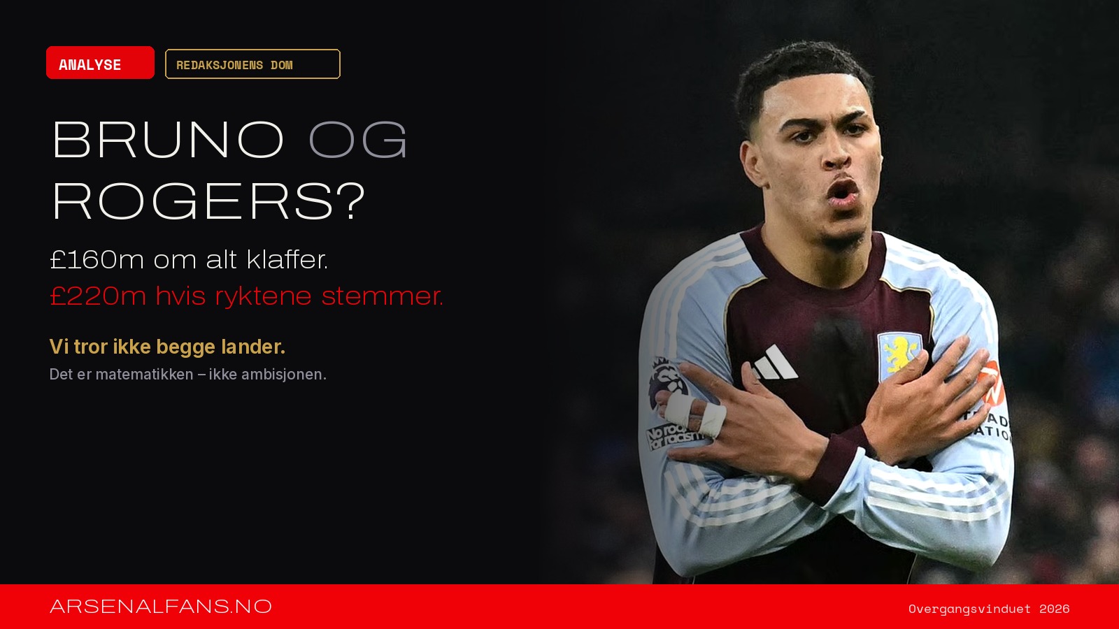 Bruno Guimaraes og Morgan Rogers - regnestykket